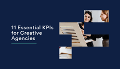 11 Essential KPIs for Creative Agencies